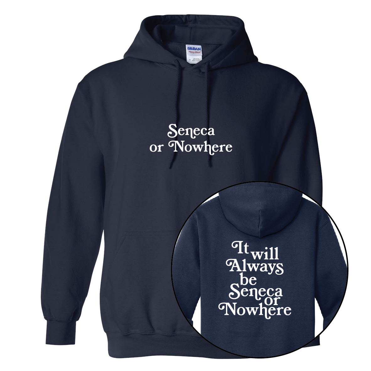 Seneca or Nowhere Hoodie